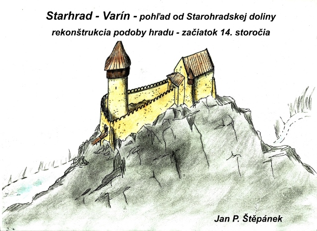 Starhrad začiatok 14. storočia Varínčan