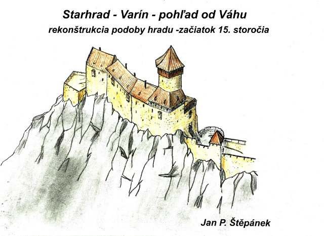 Starhrad začiatok 15. storočia Varínčan